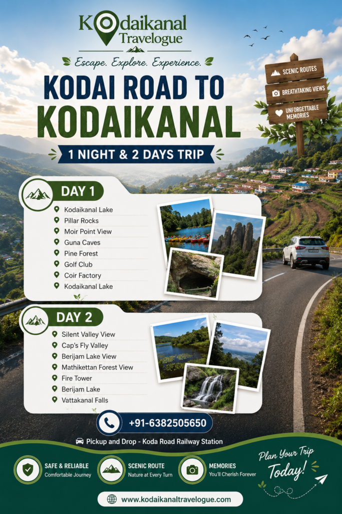 kodai road to kodaikanal tour package 1 Night & 2 Days Tour Package