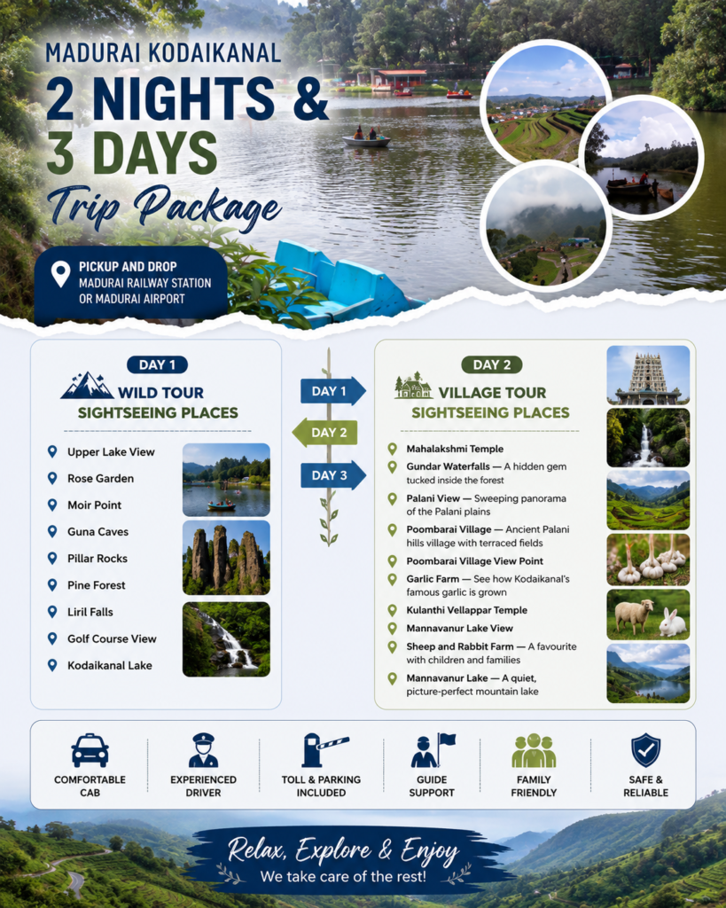 Madurai to Kodaikanal 2 Nights & 3 Days Trip Package Madurai to Kodaikanal 2 Nights & 3 Days Trip Package