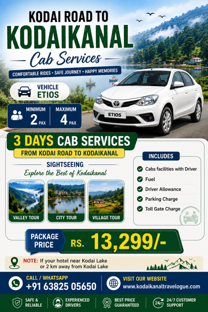 Kodai Road to Kodaikanal Cab Service – 3 Days Sightseeing Package ₹13,299