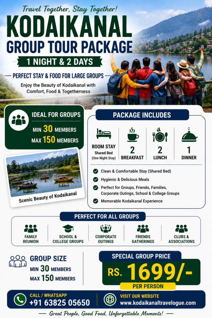 Kodaikanal group tour package with stay and food for large groups