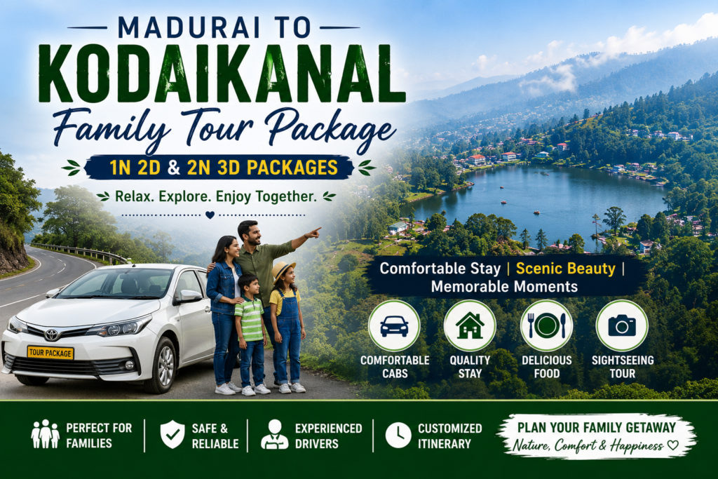 Madurai to Kodaikanal family tour package with cab and stay